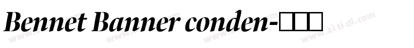 Bennet Banner conden字体转换